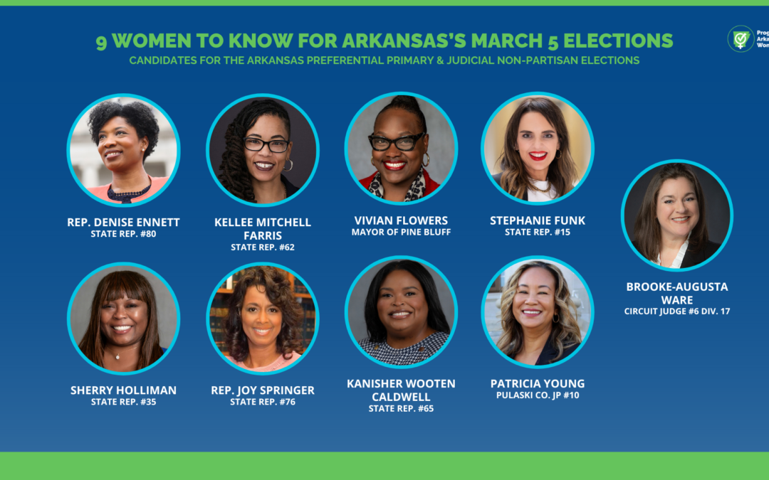 9 Women to Know for Arkansas’s March 5 Primary & Judicial Elections